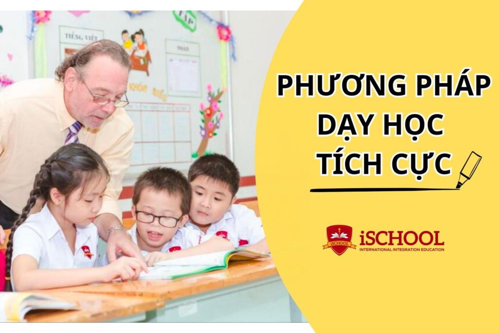 Các Phương Pháp Dạy Học Tích Cực - Áp Dụng Trong Tổ Chức Sinh Nhật Cho Bé